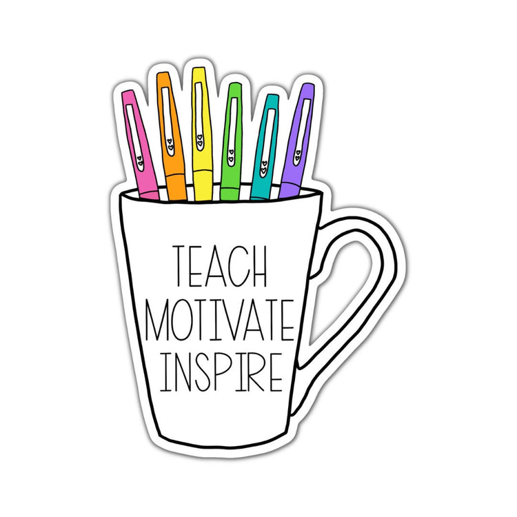 Teach Motivate Inspire
