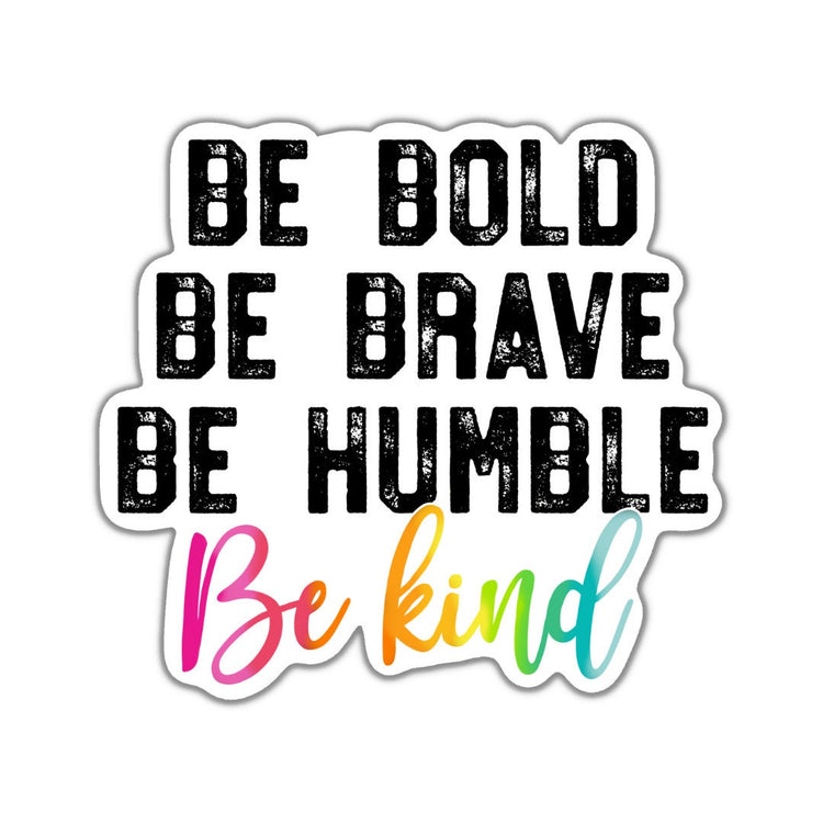 Be Bold, Adult Stickers, Custom Die Cut Stickers, Cool Stickers, Planner Stickers, Bullet Journal Calendar Stickers