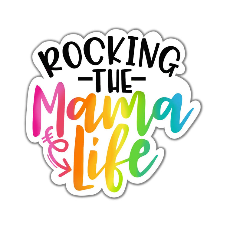 Rocking the Mama Life, Adult Stickers, Custom Die Cut Stickers, Cool Stickers, Planner Stickers, Bullet Journal Calendar Stickers