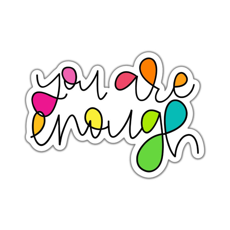 You Are Enough