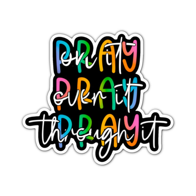 Pray Sticker, Water bottle Sticker, Phone Sticker, Laptop Sticker, iPad Sticker, Planner Sticker, Teacher Sticker