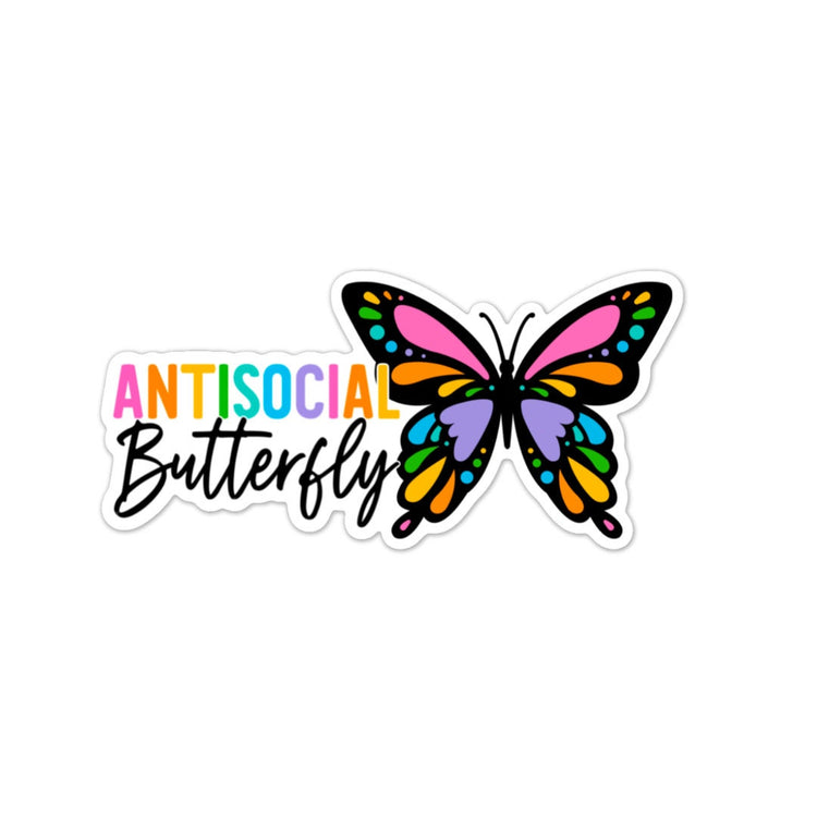 Antisocial Butterfly Sticker, Water bottle Sticker, Phone Sticker, Laptop Sticker, iPad Sticker, Planner Sticker, Sarcastic Sticker