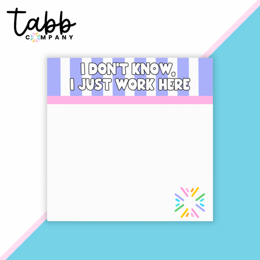 IDK: Sassy Sticky Notes