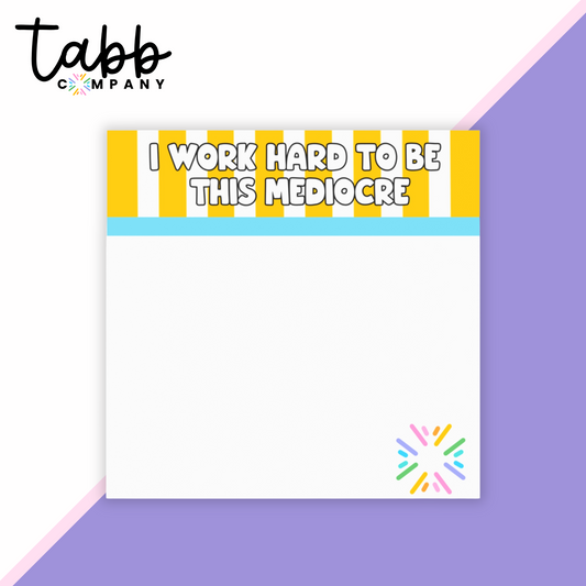 Mediocre: Sassy Sticky Notes