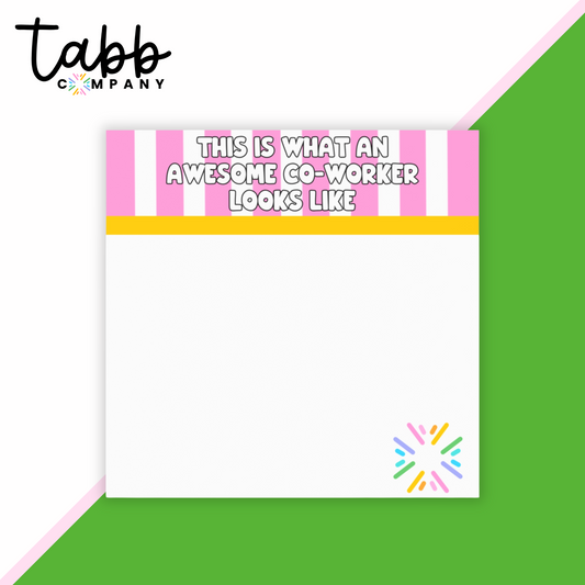 Awesome Co-Worker: Sassy Sticky Notes