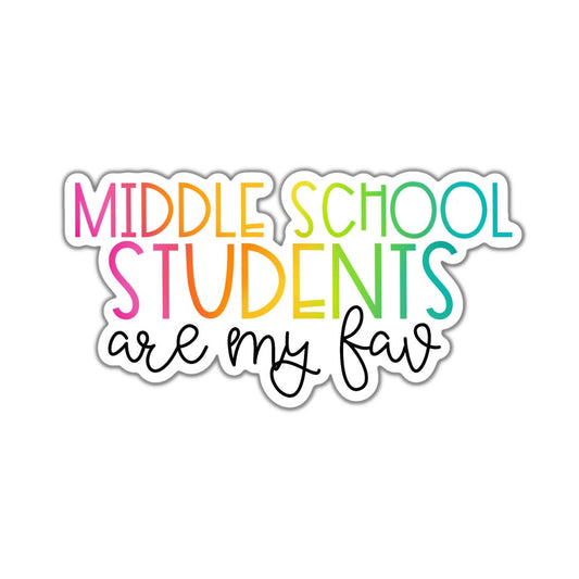 Middle School Students are my Fav