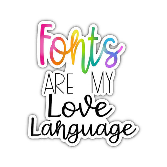 Fonts Are My Love Language