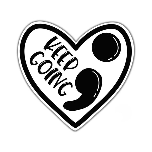 Keep Going Heart