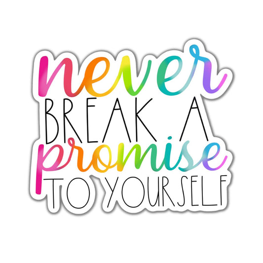 Never Break a Promise