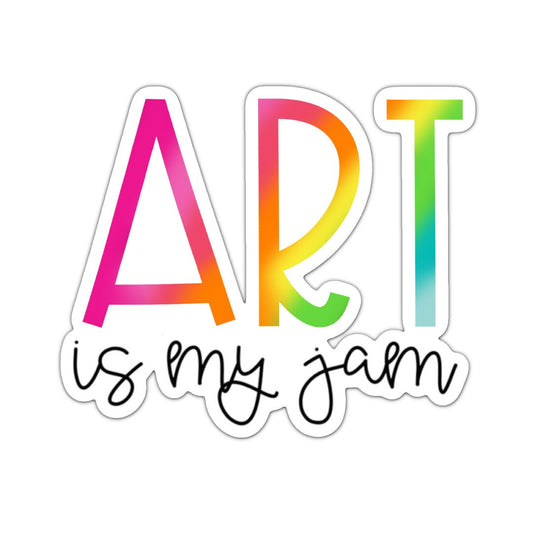 Art is my Jam Sticker, Adult Stickers, Custom Die Cut Stickers, Cool Stickers, Planner Stickers, Bullet Journal Calendar Stickers