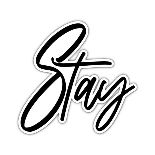 Stay
