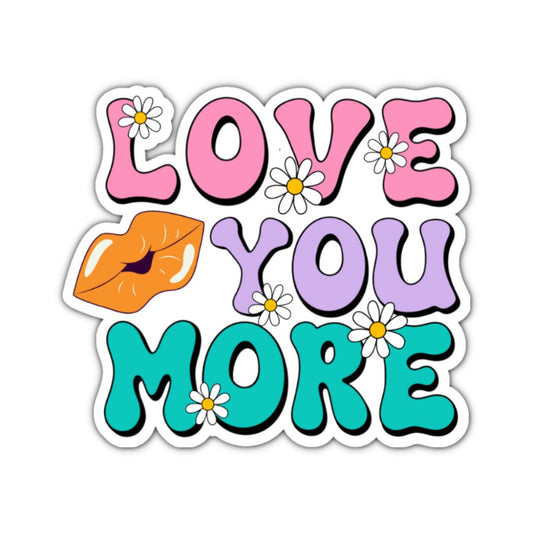 Love You More
