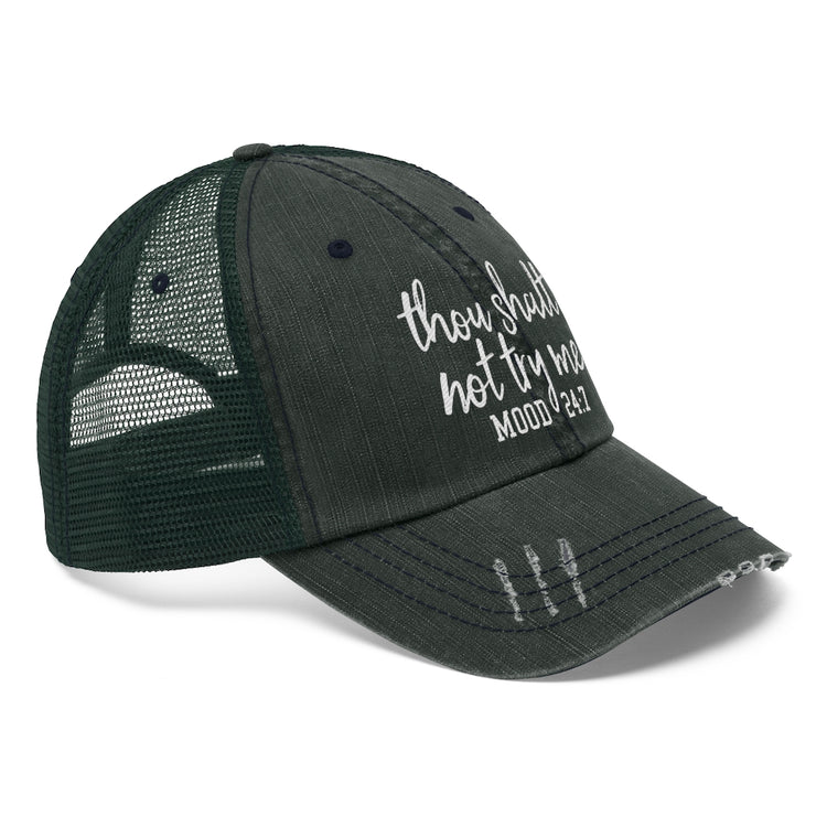 Thou Shalt Not Try Me Unisex Distressed Trucker Hat