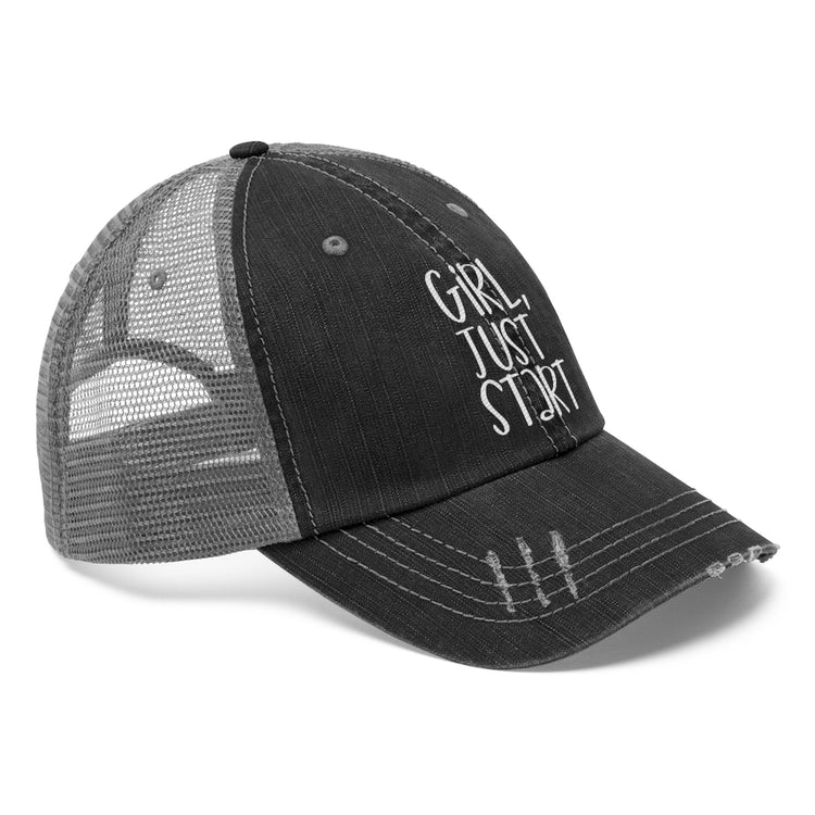 Girl, Just Start Unisex Distressed Trucker Hat