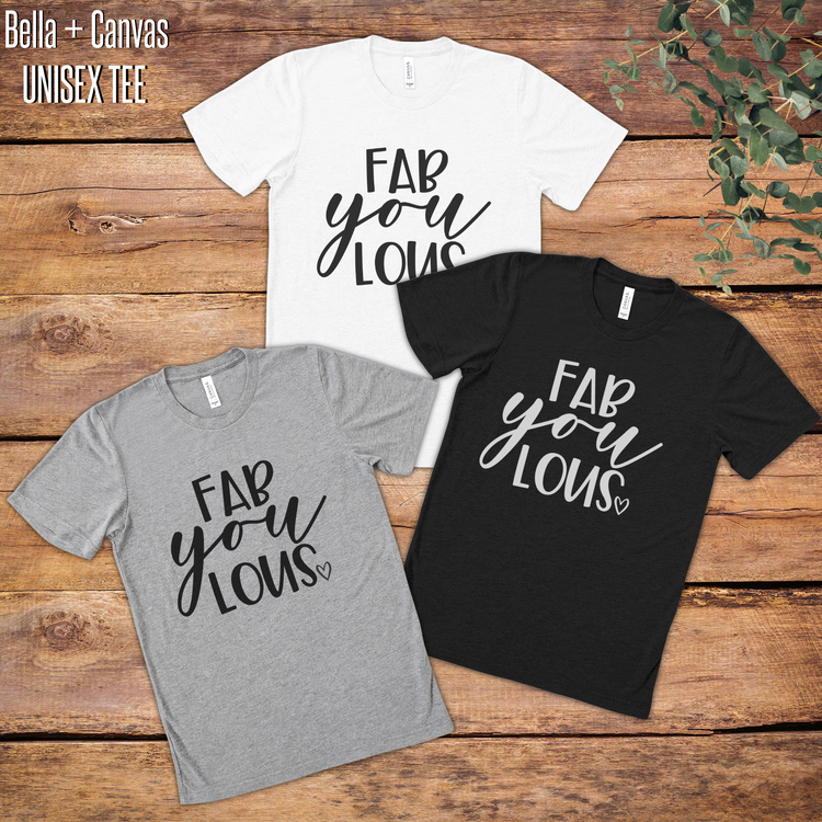 Fab-YOU-lous Graphic Tee