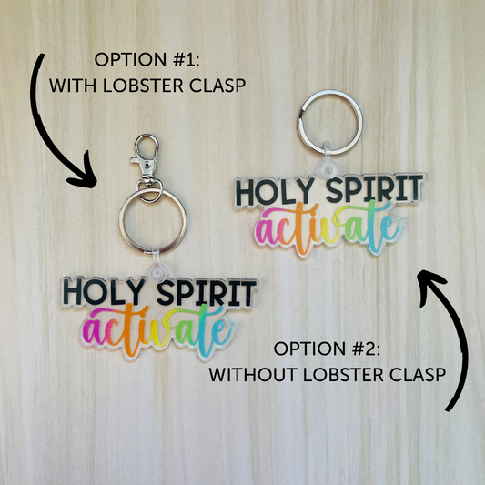 Holy Spirit Activate Acrylic Keychain