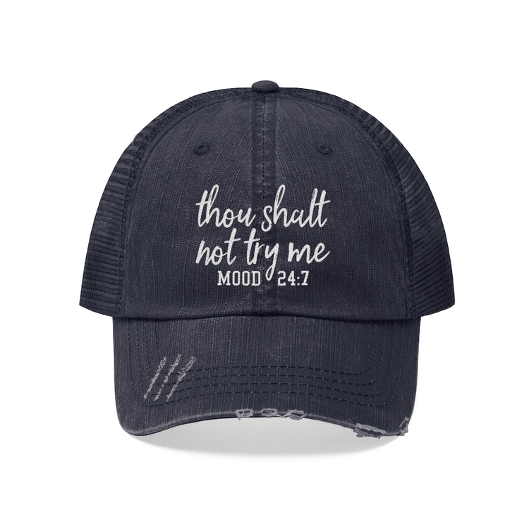 Thou Shalt Not Try Me Unisex Distressed Trucker Hat