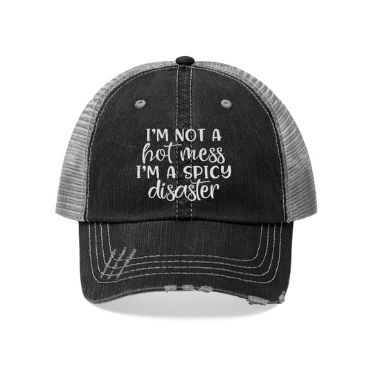 I'm Not a Hot Mess Unisex Distressed Trucker Hat