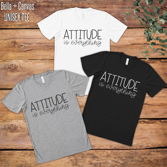 Attitude is Everything Graphic Tee