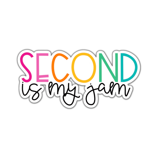 Second is my Jam Sticker