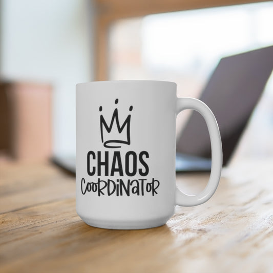 Chaos Coordinator 15oz Ceramic Mug