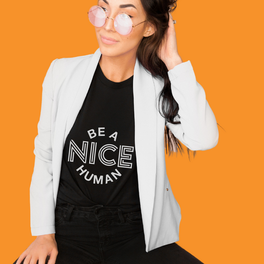 Be A Nice Human Graphic Tee