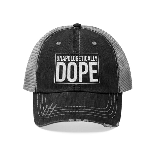 Unapologetically Dope Unisex Distressed Trucker Hat