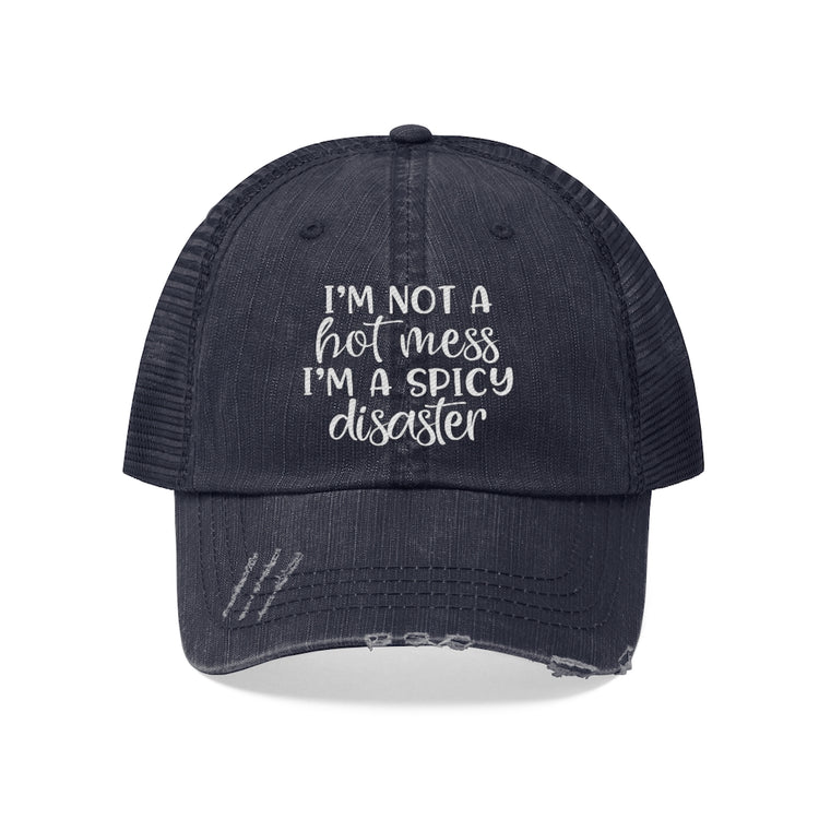 I'm Not a Hot Mess Unisex Distressed Trucker Hat