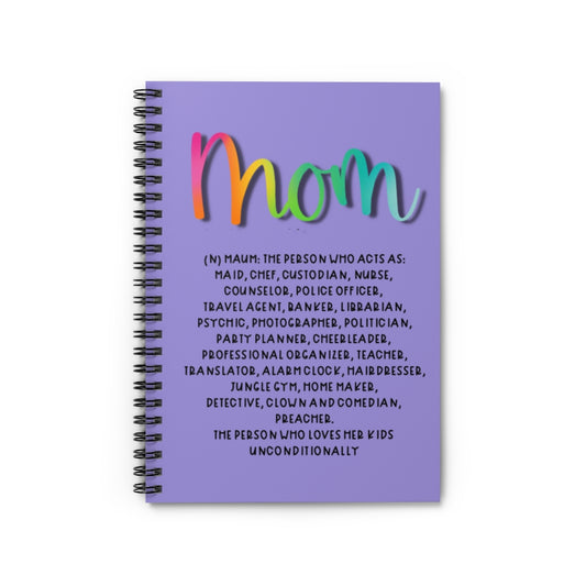 Mom Definition Spiral Notebook