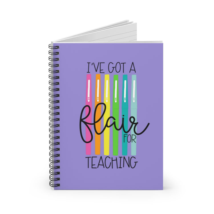 I've Got a Flair for Teaching Spiral Notebook