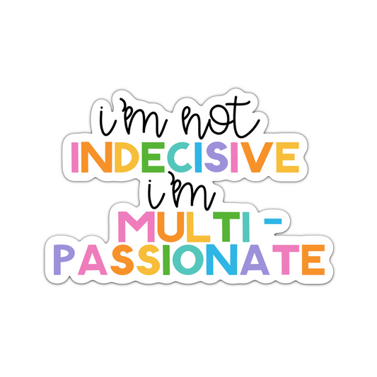 I'm Multipassionate