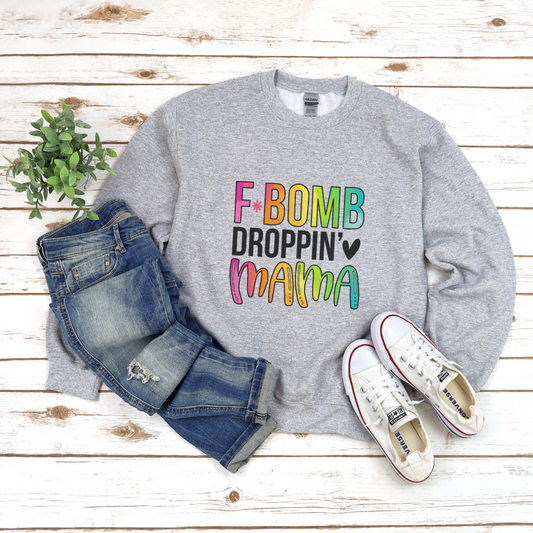 F*Bomb Dropping Mama Unisex Crewneck Sweatshirt