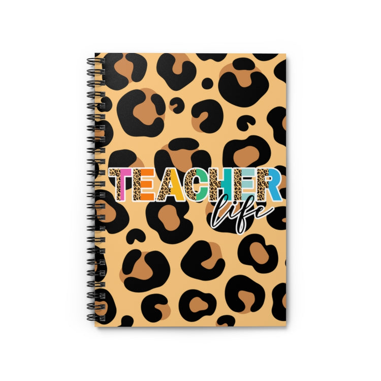 Teacher Life Spiral Notebook