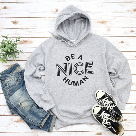 Be a Kind Human Unisex Hooded Sweatshirt