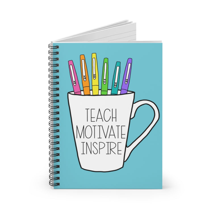 Teach Motivate Inspire Spiral Notebook