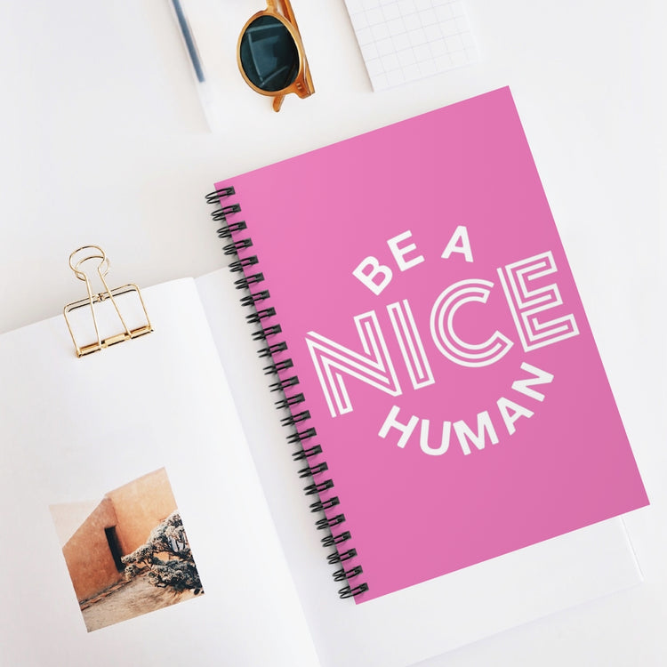 Be a Nice Human Spiral Notebook