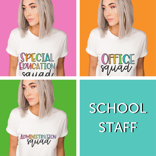 School Staff Squad Graphic Tee