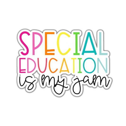 Special Education is my Jam Sticker