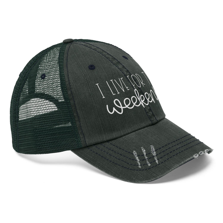 I Live for the Weekend Unisex Distressed Trucker Hat