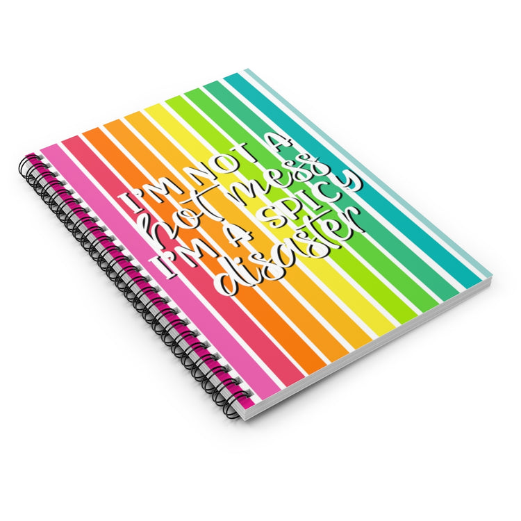 I'm Not a Hot Mess Spiral Notebook