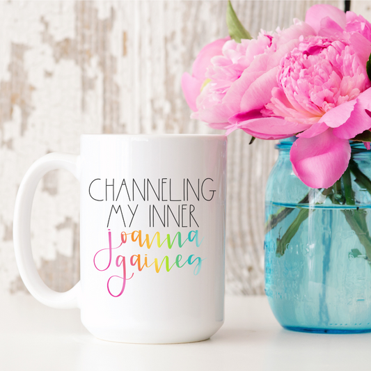 Channeling My Inner Joanna Gaines 15oz Ceramic Mug