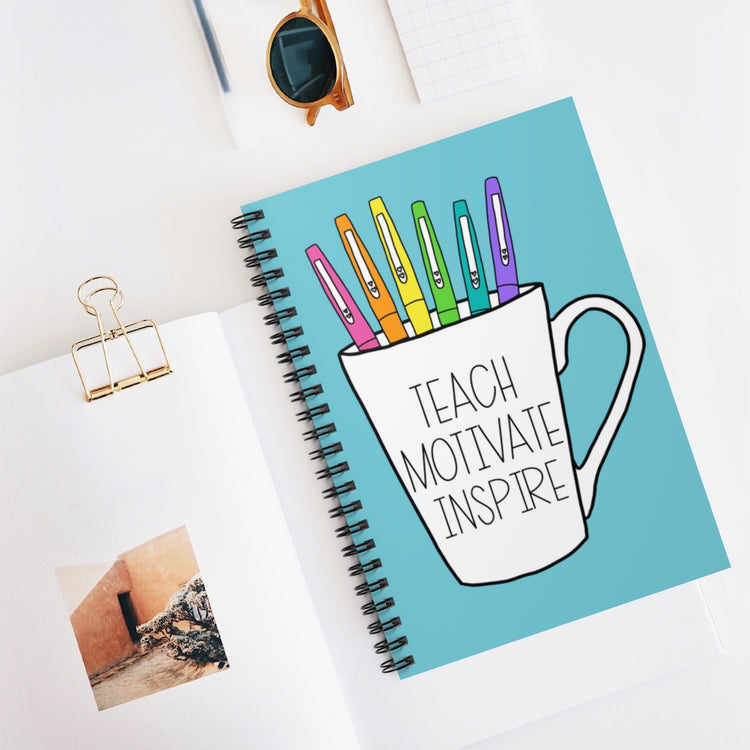 Teach Motivate Inspire Spiral Notebook