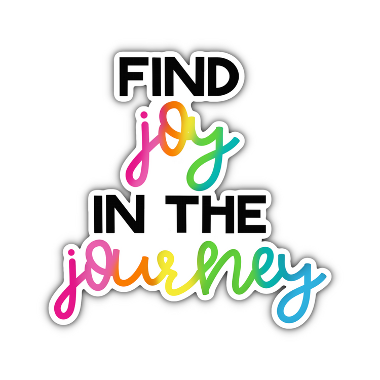 Find Joy in the Journey Sticker