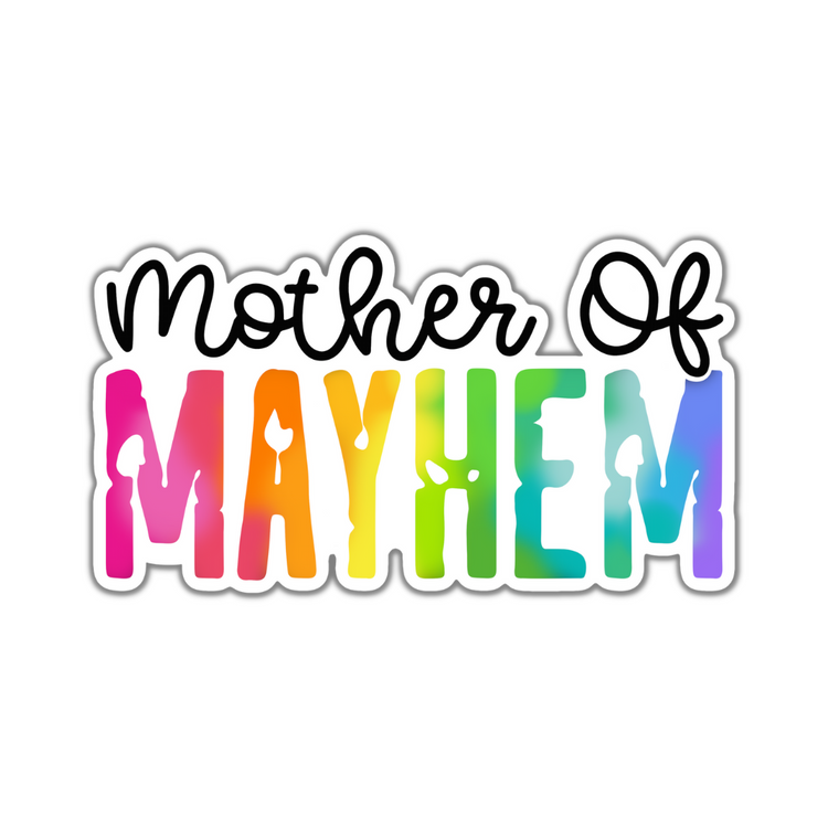 Mother of Mayhem Sticker